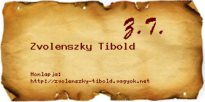 Zvolenszky Tibold névjegykártya